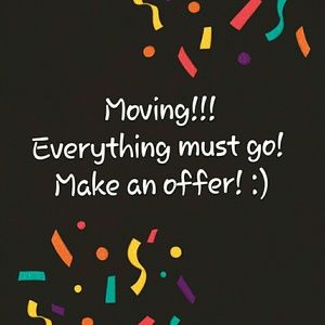 MOVING SALE!!!!